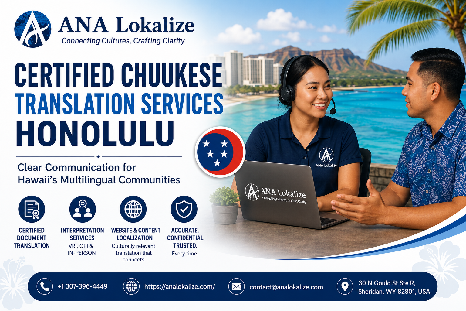 Certified Chuukese Translation Services Honolulu: Clear Communication for Hawaii’s Multilingual Communities