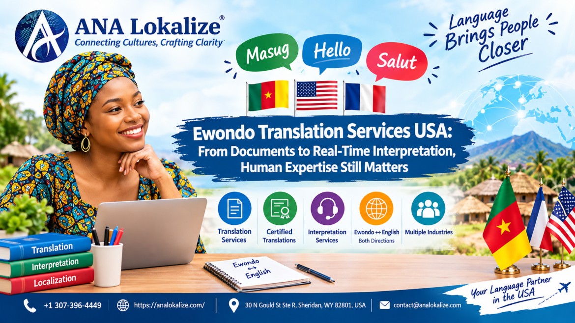 Ewondo Translation Services USA: From Documents to Real-Time Interpretation, Human Expertise Still Matters